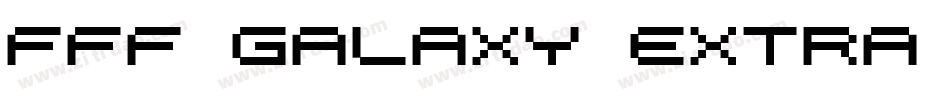FFF Galaxy Extra Bold Extended字体转换